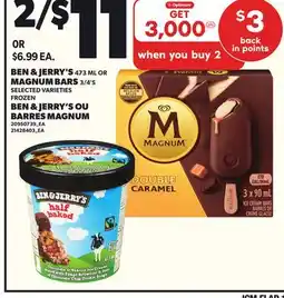 Independent City Market BEN & JERRY'S 473 ML OR MAGNUM BARS 3/4'S offer