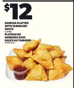 Independent City Market SAMOSA PLATTER WITH TAMIRAND SAUCE , 1.37 KG PLATEAU DE SAMOSAS AVEC SAUCE AU TAMARIN offer