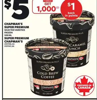 Independent City Market CHAPMAN'S SUPER PREMIUM, 500 ML offer