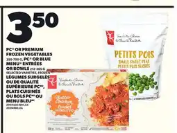Independent City Market PC OR PREMIUM FROZEN VEGETABLES 350-750 G, PC OR BLUE OR BOWLS 212-365 G offer