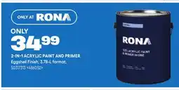 RONA RONA 2-IN-1 ACRYLIC PAINT AND PRIMER offer