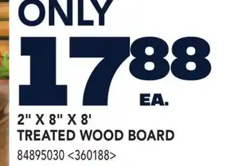RONA 2 X 8 X 8' TREATED WOOD BOARD offer