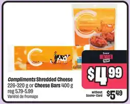 Chalo FreshCo Compliments Shredded Cheese 226 - 320 G or Cheese Bars 400 g offer