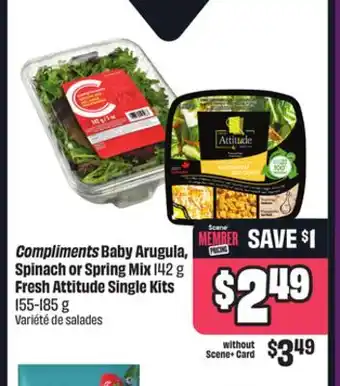Chalo FreshCo Compliments Baby Arugula, Spinach or Spring Mix 142 g Fresh Attitude Single Kits 155-185 g offer