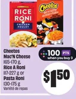 Chalo FreshCo Cheetos Mac'N Cheese 165-170 g, Rice A Roni 117-227 g or Pasta Roni 130-175 g offer