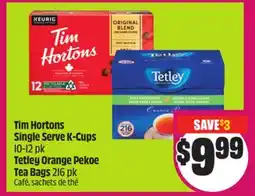 Chalo FreshCo Tim Hortons Single Serve K-Cups 10-12 pk Tetley Orange Pekoe Tea Bags 216 pk offer