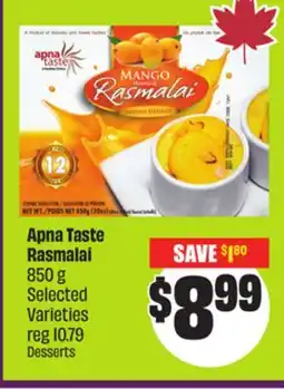 Chalo FreshCo Apna Taste Rasmalai 850 g Selected Varieties offer