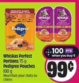 Chalo FreshCo Whiskas Perfect Portions 75 g Pedigree Pouches 100 g offer