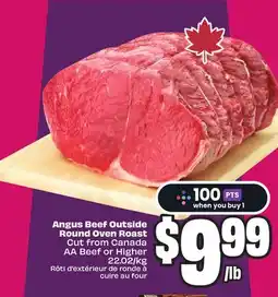 Chalo FreshCo Angus Beef Outside Round Oven Roast Cut from Canada AA Beef or Higher 22.02/kg offer