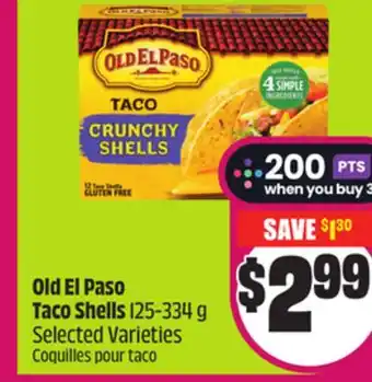 Chalo FreshCo Old El Paso Taco Shells 125-334 g Selected Varieties offer