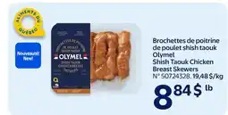 Walmart Olymel Shish Taouk Chicken Breast Skewers offer