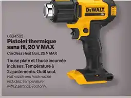 Patrick Morin Pistolet thermique DEWALT 20 V MAX, sans fil offer