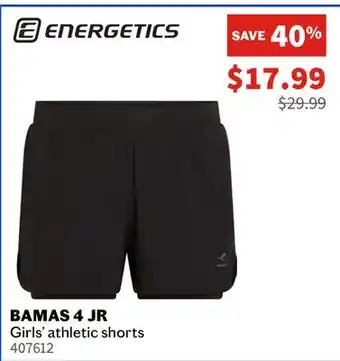 Sports Experts ENERGETICS Bamas 4 Jr Girls' athletic shorts offer