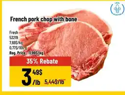 Mayrand French pork chop with bone QUEBEC offer
