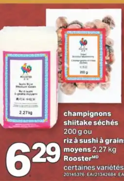 L'Intermarché CHAMPIGNONS SHIITAKE SÉCHÉS, 200 G OU RIZ À SUSHI À GRAINS MOYENS, 2,27 KG offer