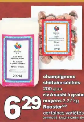 L'Intermarché CHAMPIGNONS SHIITAKE SÉCHÉS, 200 G OU RIZ À SUSHI À GRAINS MOYENS, 2,27 KG offer