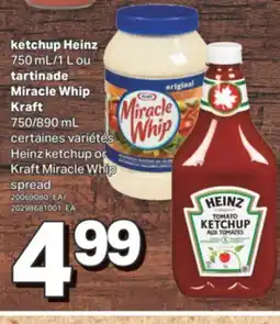L'Intermarché KETCHUP HEINZ, 750 ML/1 L OU TARTINADE MIRACLE WHIP KRAFT, 750/890 ML offer