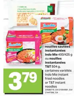 L'Intermarché NOUILLES SAUTÉES INSTANTANÉES INDO MIE, 400/425 G OU NOUILLES INSTANTANÉES T&T, 504 G offer