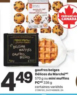 L'Intermarché GAUFRES BELGES DÉLICES DU MARCHÉ, 570 G OU MINI MUFFINS PC, 336 G offer