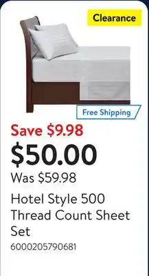 Walmart Hotel Style 500 Thread Count Sheet Set offer