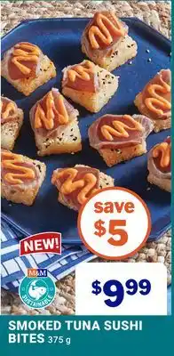 M & M Food Market SMOKED TUNA SUSHI BITES offer