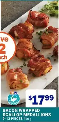 M & M Food Market BACON WRAPPED SCALLOP MEDALLIONS offer