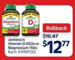 Walmart Jamieson Vitamin D 500s or Magnesium 150s offer