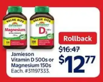 Walmart Jamieson Vitamin D 500s or Magnesium 150s offer
