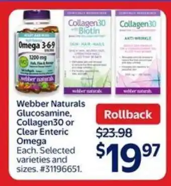 Walmart Webber Naturals Glucosamine, Collagen30 or Clear Enteric Omega offer