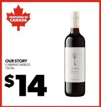 Real Canadian Liquorstore Our Story Cabernet Merlot offer