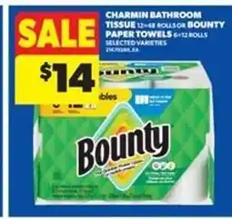 Real Canadian Superstore CHARMIN BATHROOM TISSUE or BOUNTY PAPER TOWELS offer