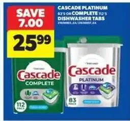 Real Canadian Superstore Cascade Platinum or Complete Dishwasher Tabs offer