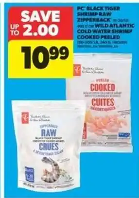 Real Canadian Superstore PC Black Tiger Shrimp Raw Zipperback / Wild Atlantic Cold Water Shrimp Cooked Peeled offer