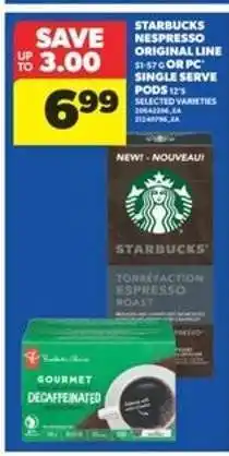 Real Canadian Superstore Starbucks Nespresso Original Line or PC Single Serve Pods offer