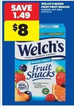 Real Canadian Superstore WELCH'S MIXED FRUIT FRUIT SNACKS offer