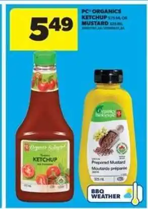 Real Canadian Superstore PC Organics Ketchup or Mustard offer