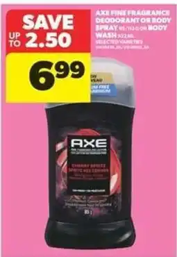 Real Canadian Superstore AXE Fine Fragrance Deodorant or Body Spray / Body Wash offer