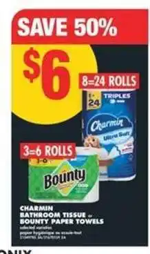 No Frills CHARMIN BATHROOM TISSUE or BOUNTY PAPER TOWELS offer