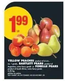 No Frills Yellow Peaches, Bartlett Pears, Forelle Pears offer