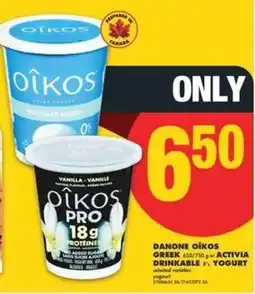 No Frills Danone Oikos Greek or Activia Drinkable Yogurt offer