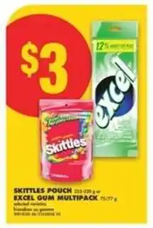 No Frills Skittles Pouch or Excel Gum Multipack offer