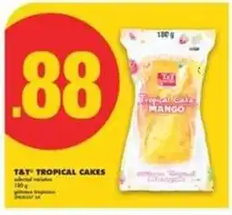 No Frills T&T Tropical Cakes offer