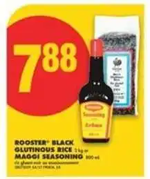 No Frills ROOSTER BLACK GLUTINOUS RICE / MAGGI SEASONING offer