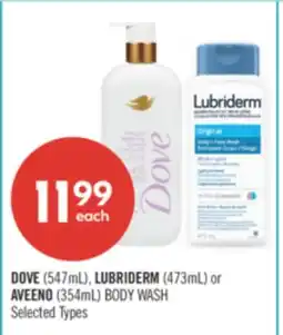 Shoppers Drug Mart DOVE (547mL), LUBRIDERM (473mL) or AVEENO (354mL) BODY WASH offer