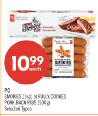 Shoppers Drug Mart PC SMOKIES (1kg) or FULLY COOKED PORK BACK RIBS (500g) offer