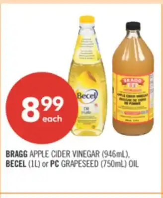 Shoppers Drug Mart BRAGG APPLE CIDER VINEGAR (946mL), BECEL (1L) or PC GRAPESEED (750mL) OIL offer