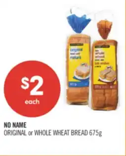 Shoppers Drug Mart NO NAME ORIGINAL or WHOLE WHEAT BREAD offer