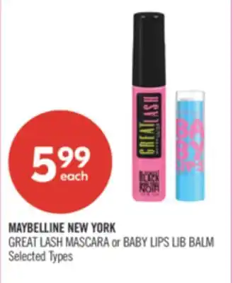 Shoppers Drug Mart MAYBELLINE NEW YORK GREAT LASH MASCARA or BABY LIPS LIB BALM offer