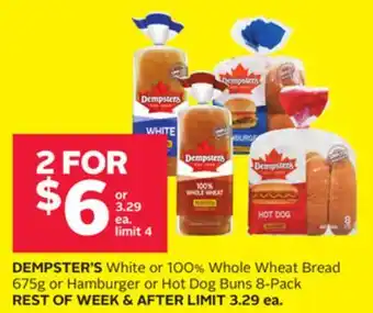Rexall DEMPSTER'S White or 100% Whole Wheat Bread 675g or Hamburger or Hot Dog Buns 8-Pack offer