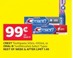 Rexall CREST Toothpaste 50mL-100mL or ORAL-B Toothbrushes offer
